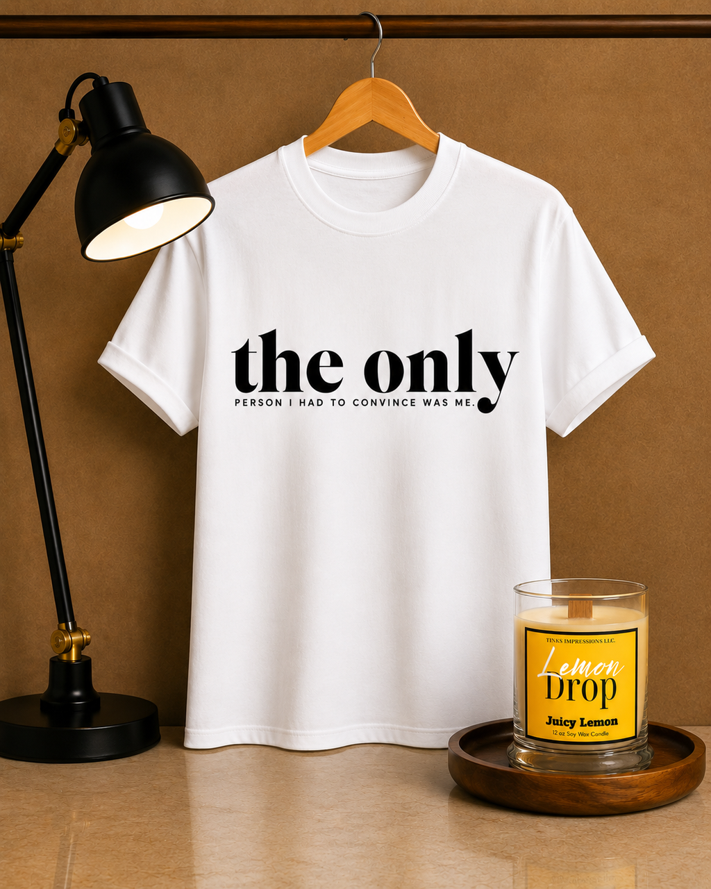 The Only Person I Had to Convince Was Me T-Shirt