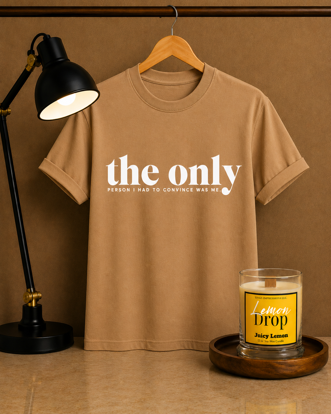 The Only Person I Had to Convince Was Me T-Shirt