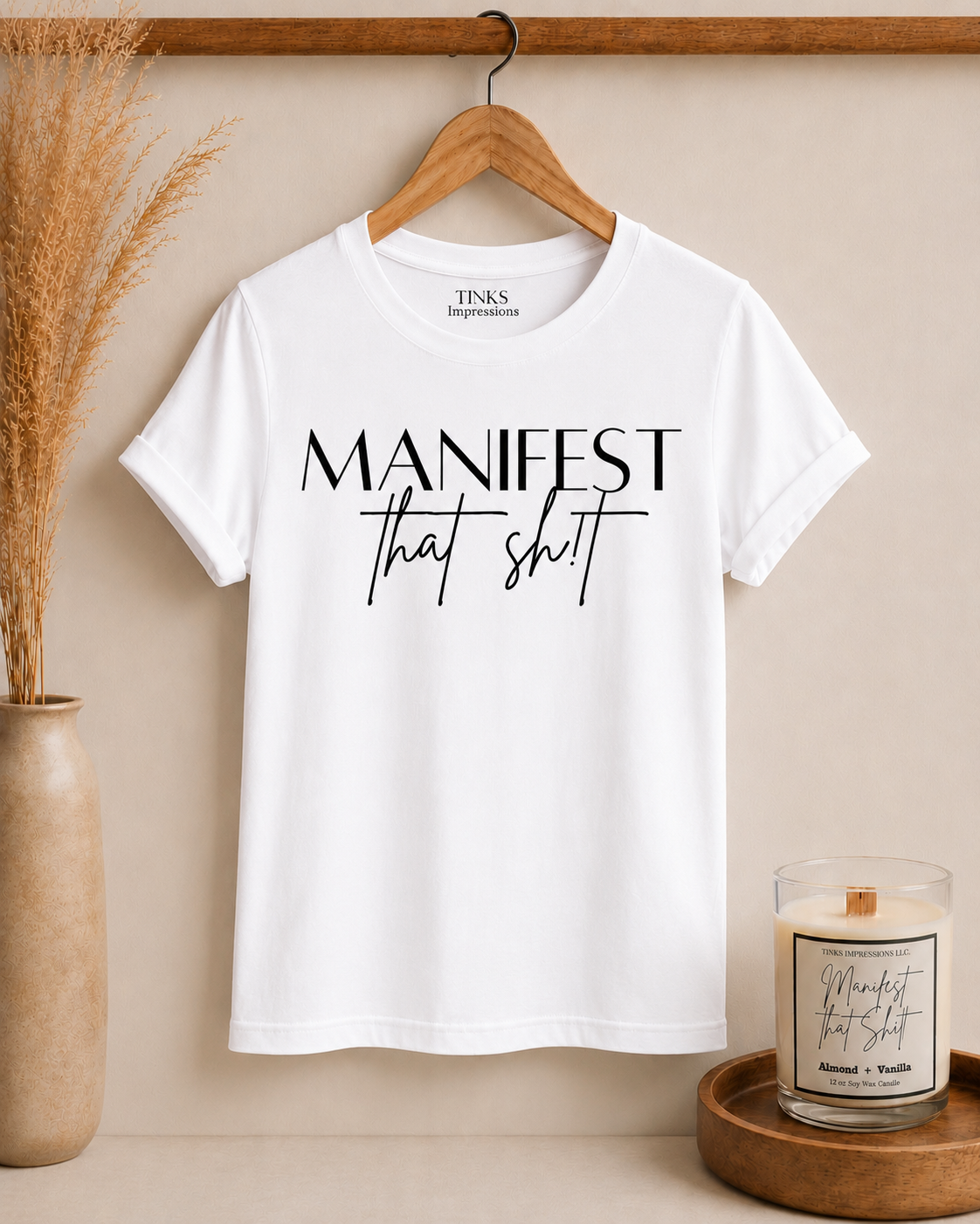 Manifest That Sh!t T-Shirt