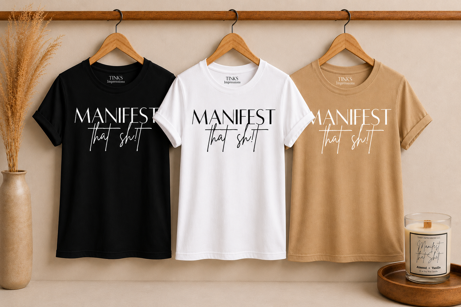 Manifest That Sh!t T-Shirt